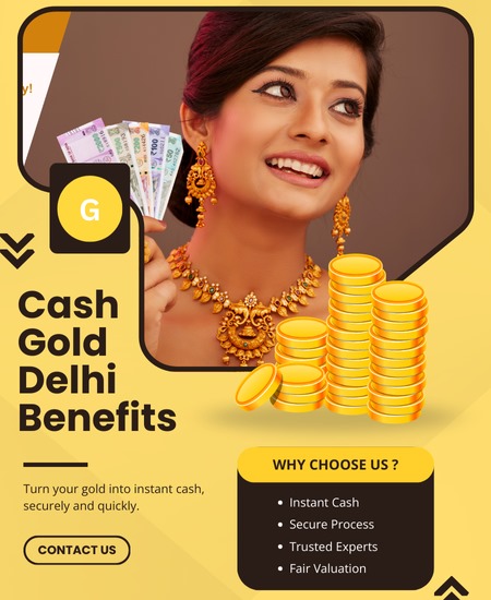 About Cash for Gold Delhi