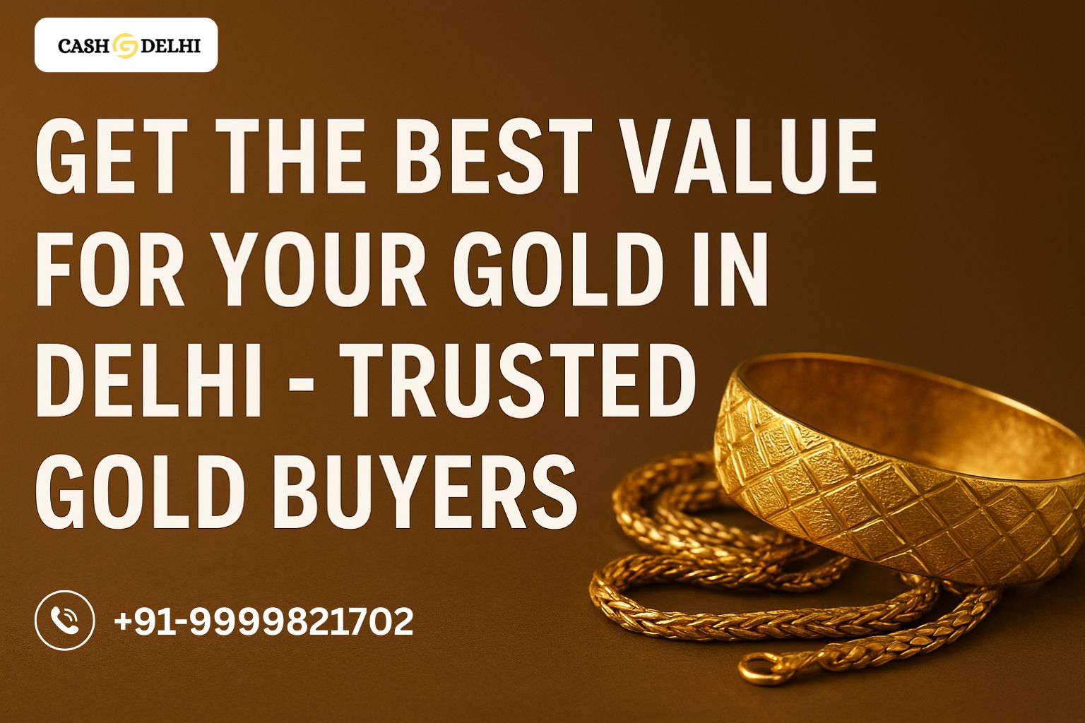Get the Best Value for Your Gold in Delhi - Trusted Gold Buyers